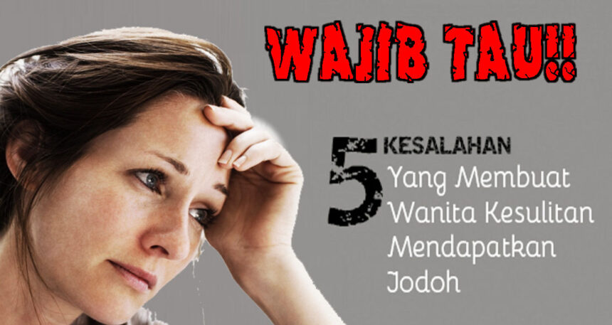 Mendapatkan Pekerjaan dan Jodoh Sama-sama Sulit