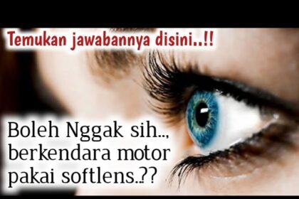 Bahaya Memakai Softlens Saat Berkendara Motor